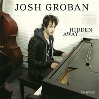 Josh Groban - Hidden Away (Single)