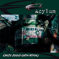 Acylum - Crazy (Ziguo Chen Remix)