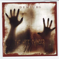 Demiurg (SWE) - The Hate Chamber