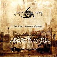 Project Hate MCMXCIX - In Hora Mortis Nostrae
