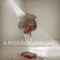 Plea For Purging - The Marriage Of Heaven And Hell