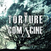 Torture Of Comacine - Enscribed