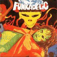Funkadelic - Let's Take It To The Stage (Remastered 1992)