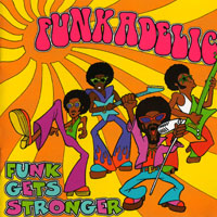 Funkadelic - Funk Gets Stronger (CD 1)