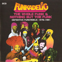 Funkadelic - Whole Funk & Nothing But The Funk (CD 1)
