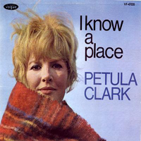 Petula Clarck - I Know A Place