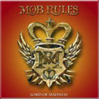 Mob Rules - Lord Of Madness (Single)