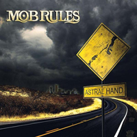 Mob Rules - Astral Hand (EP)