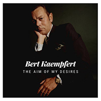 Bert Kaempfert and his Orchestra - The Aim of My Desires (CD 1)