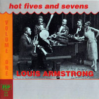 Louis Armstrong - Hot Fives and Sevens, Vol.1
