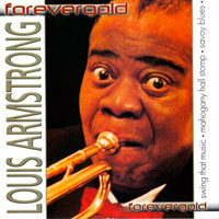 Louis Armstrong - Forevergold