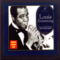 Louis Armstrong - The Centennial Anthology