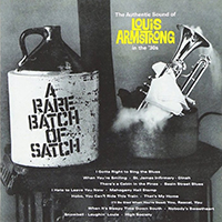 Louis Armstrong - A Rare Batch Of Satch (Reissue 2015)
