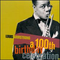 Louis Armstrong - 100th Birthday Celebration CD2