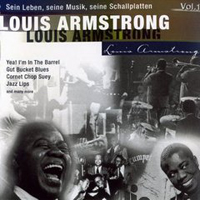 Louis Armstrong - His Life Vol.1