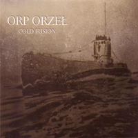 Cold Fusion - ORP Orzel