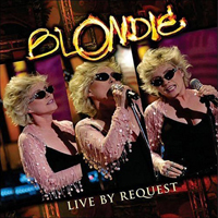 Blondie - Live By Request