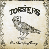 Tossers - On A Fine Spring Evening