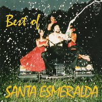 Santa Esmeralda - The Best