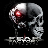 Fear Factory - Protomech