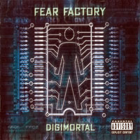 Fear Factory - Digimortal (Germany Edition)