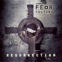 Fear Factory - Resurrection