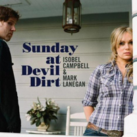 Isobel Campbell - Sunday At Devil Dirt (Split)