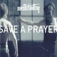 Mellowtoy - Save a Prayer (Single)