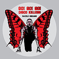 Dazzle Dreams - Go! Go! Go! Disco Killers