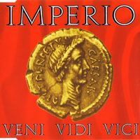 Imperio (DEU) - Veni Vidi Vici (Single)