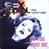 S.E.X. Appeal - Do You Love Me (Single)