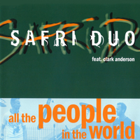 Safri Duo - All The People In The World (feat. Clark Anderson) (Single)