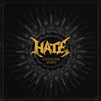 Hate (POL) - Crusade: Zero (Limited Edition)