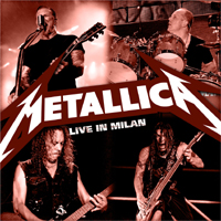Metallica - Live in Milan (Milan, ITA - July 6, 2011: CD 1)