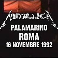 Metallica - 1992.11.16 - Palamarino, Rome (CD 1)