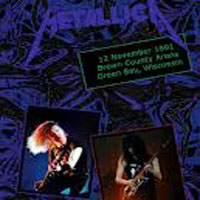 Metallica - 1991.11.12 - Brown County Arena, Green Bay, WI