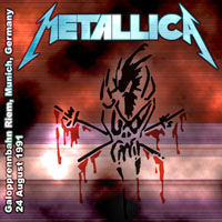Metallica - 1991.08.24 - Gallopprennbahn Riem, Munich, GER