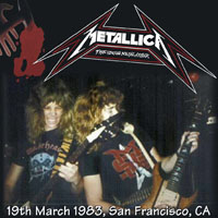 Metallica - 1983.03.19 - San Francisco, CA