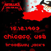 Metallica - 1983.12.15 - Broadway Jacks - Chicago, Illinois (CD 1)