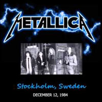 Metallica - 1984.12.12 - Stockholm, Sweden - Gota Lejon