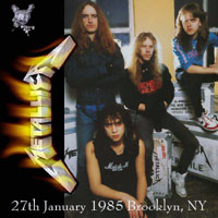 Metallica - 1985.01.27 - L'Amours - Brooklyn, NY