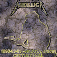Metallica - 1993.03.23 - Century Hall - Nagoya, Japan (CD 1)