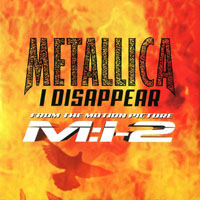 Metallica - I Disappear (CD Single)
