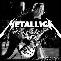 Metallica - 2014.08.09 - Heavy Montreal at Parc Jean-Drapeau - Montreal, QB, CAN (CD 1)
