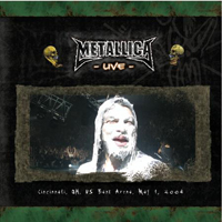 Metallica - Live, 2004; 05-01, Cincinnatti, Oh