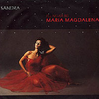 Sandra - (I'll Never be) Maria Magdalena