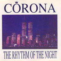 Corona (ITA) - The Rhythm Of The Night