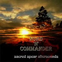 Nord'N'Commander - Sacred Spear Aftersounds