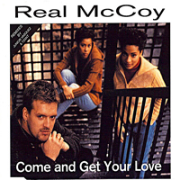 Real McCoy - Come And Get Your Love