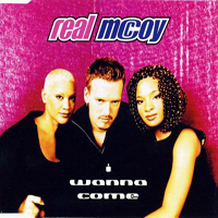 Real McCoy - I Wanna Come